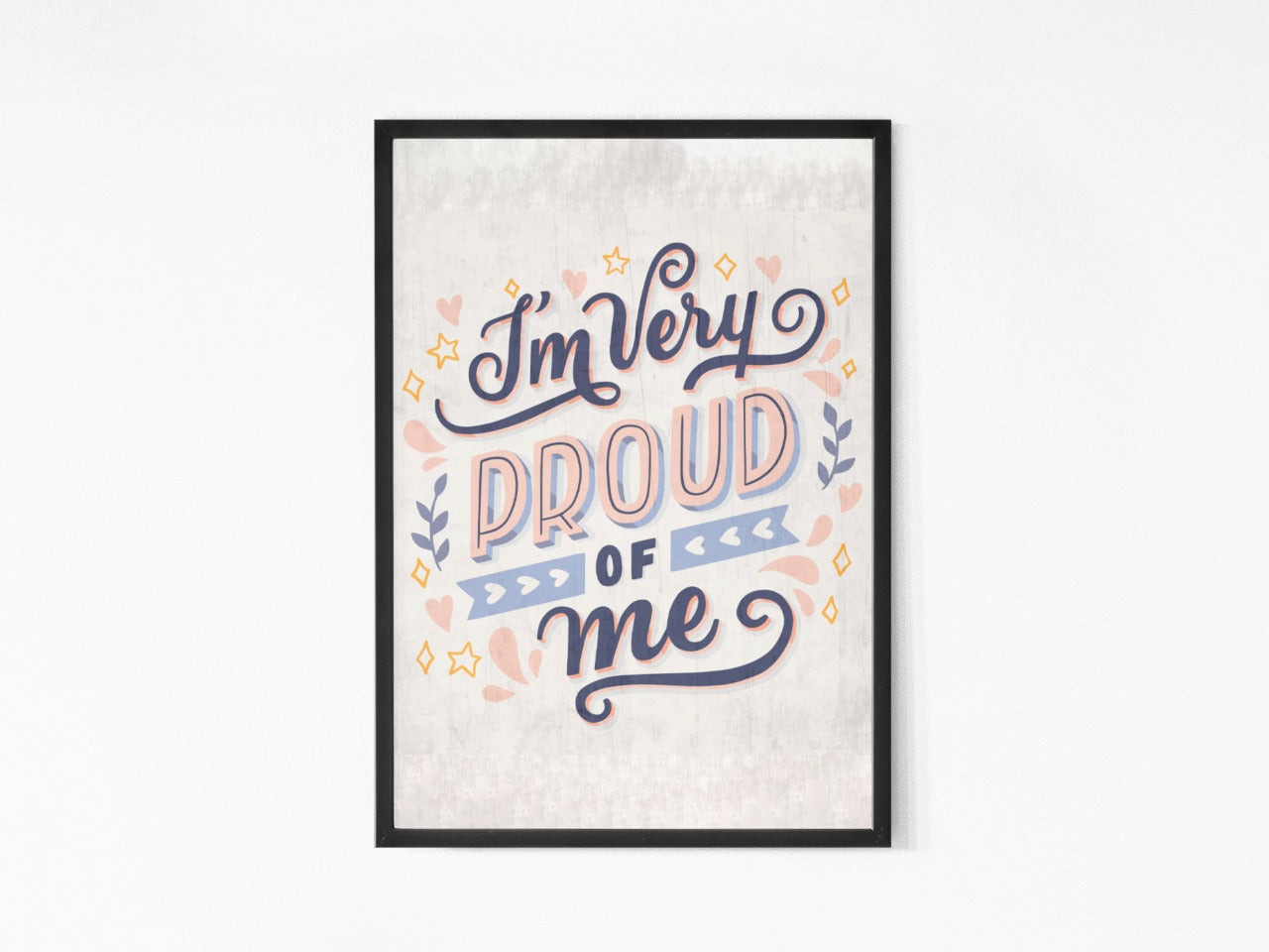 i`m very proud of me Frame