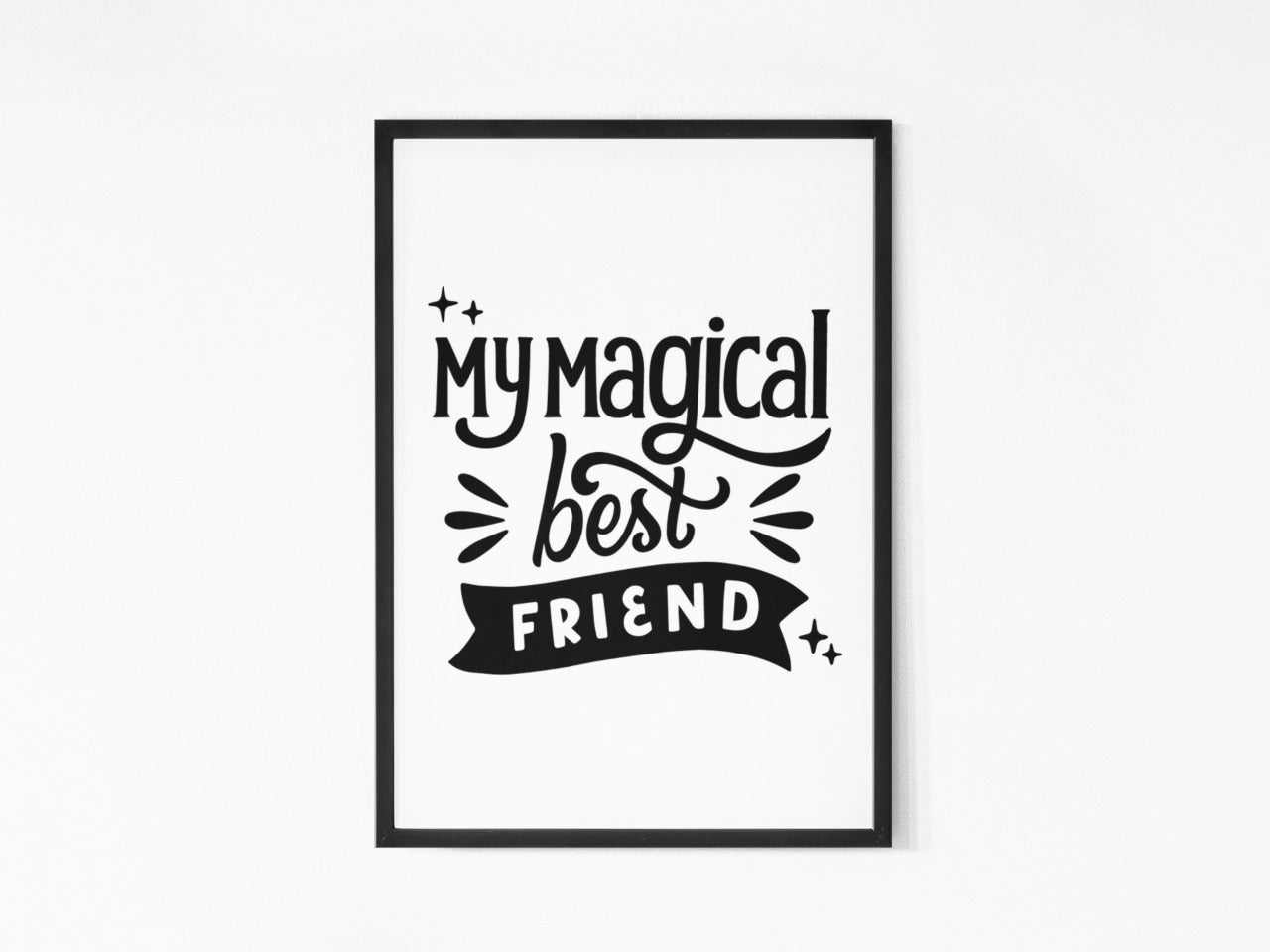 My Magical Best Friend Frame