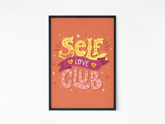 Self Love Club Frame