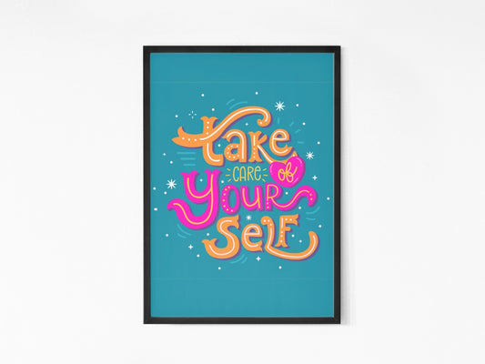 Take Care Of Your Self Frame